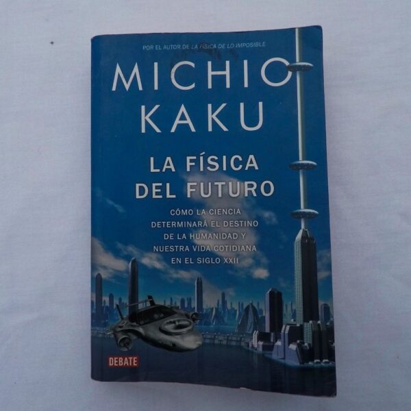 La física del futuro